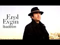 Erol Evgin - İbadetim 