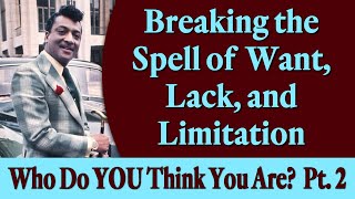 Download lagu Breaking the Spell of Want, Lack, and Limitation - Rev. Ike's Who Do You Think You Are, Pt 2 mp3