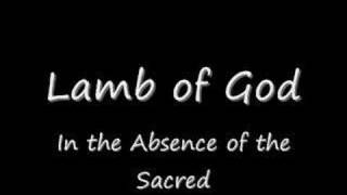Lamb of God - In the Absence of the Sacred