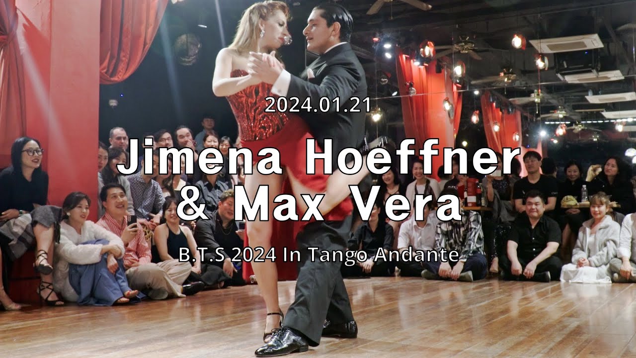 [ Tango ] 2024.01.21 - Jimena Hoeffner & Max Vera - Show.No.2