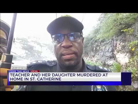 Teacher and Her Daughter Murdered at Home in St. Catherine | TVJ News
