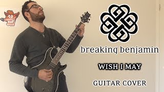 Breaking Benjamin - Wish I May (Guitar Cover, with Solo)