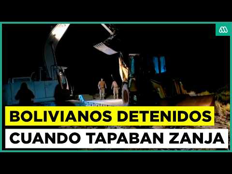 Sorprendidos en acción: detienen a bolivianos que estaban tapando zanja en el norte