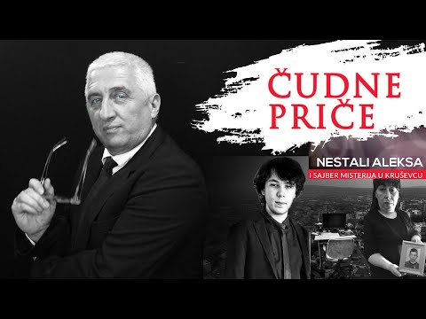 ČUDNE PRIČE 32 - Nestali Aleksa i sajber misterija u Kruševcu‼️ GDE JE ALEKSA?