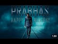 Prabhas Birthday Special WhatsApp Status