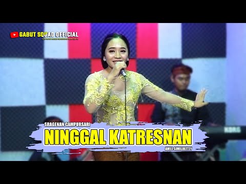 NINGGAL KATRESNAN (Sragenan Campursari) - Voc. Amel Similikitty  LIVE STUDIO GABUT SQUAD OFFICIAL