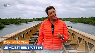 Danny Nicolay - Je Moest Eens Weten video