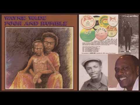 Wayne Wade – Poor And Humble