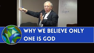 Why We Believe Only One is God  -  J. Dan Gill