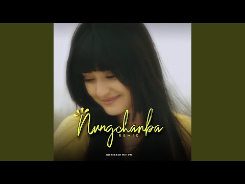 Nungchanba (Remix)