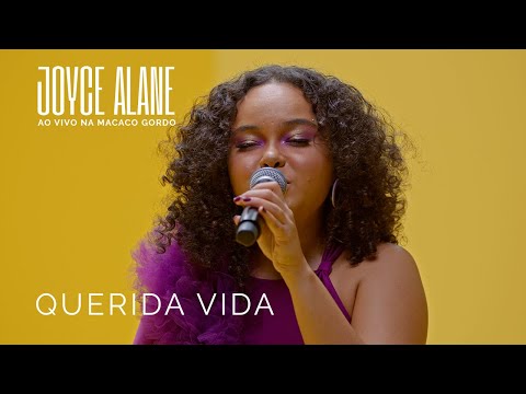 Joyce Alane -  Querida Vida (Ao Vivo na Macaco Gordo)