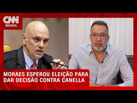 Moraes esperou eleição para dar decisão contra Canella; entenda | HORA H