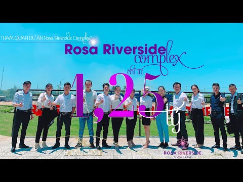 Dư án : Rosa Riverside Complex
