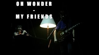 Oh Wonder - My Friends (new song live at Roundhouse 13/09)