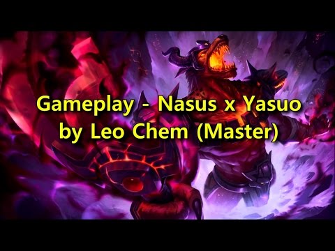 Ranked Gameplay #1 Nasus BR "Leo Chem susaN" vs Yasuo - TOP - Master (Season 6)