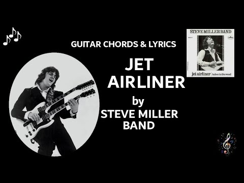 Jet Airliner - Steve Miller Band