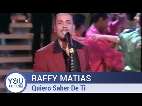Raffy Matias - Quiero Saber De Ti