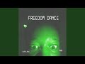 Freedom dance