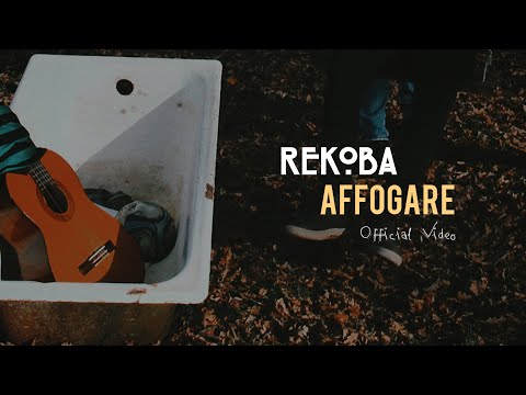 Affogare - ReKoba (Official Music Video)