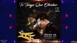 Te Tengo Que Olvidar   Grupo Icc