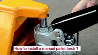 How to install a manual pallet truck