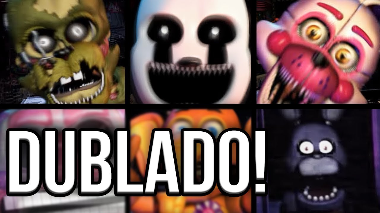 TODOS OS JUMPSCARES DUBLADOS DA ULTIMATE CUSTOM NIGHT! - FNAF - HUEstation