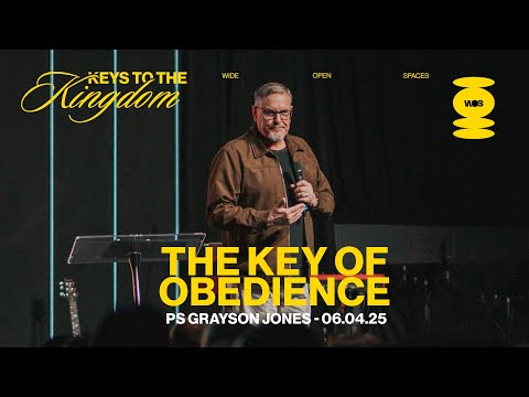 The Key Of Obedience | Ps Grayson Jones