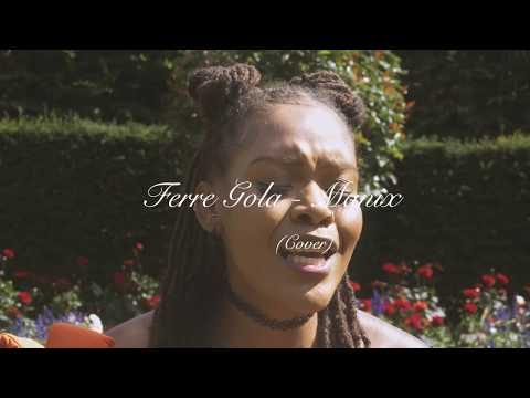 Manix - Ferre Gola Cover by Ancy Kiamuangana