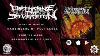 Dethrone The Sovereign - Harbingers of Pestilence Full Album Stream [FAMINED RECORDS]