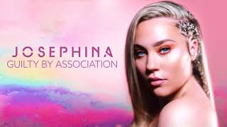 Josephina - Guilty by Association (Official Audio)