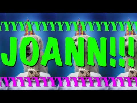 HAPPY BIRTHDAY JOANN! - EPIC Happy Birthday Song