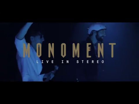 Monoment Live In Stereo