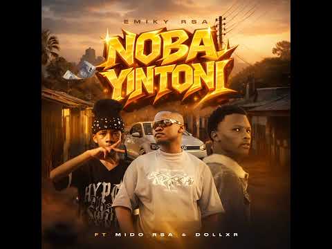 Emiky Rsa Noba Yntoni ft Mido Rsa & Dollxr (Official Audio)