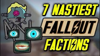 7 Nastiest Fallout Factions