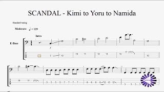 【Bass】Kimi to Yoru to Namida キミと夜と涙 ベースtab譜 スキャンダル〚Scandal〛 by NipponTAB
