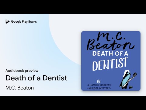 Death of a Dentist by M.C. Beaton · Audiobook preview