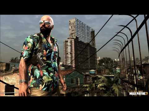 Max Payne 3 Unofficial Soundtrack - Chapter 7 (A Hangover Sent Direct From Mother Nature)