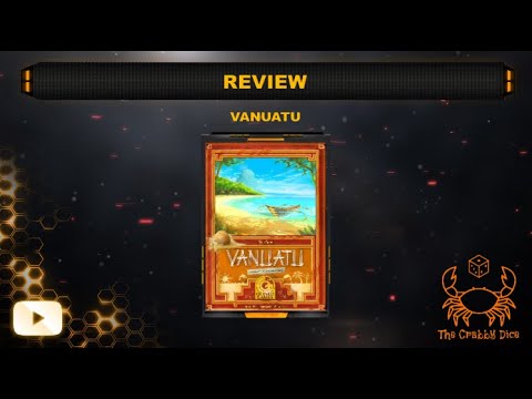 Vanuatu ... Review by the Crabby Dice