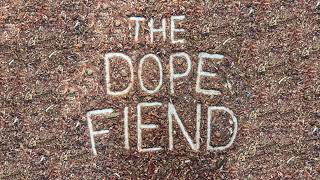 The Dope Fiend – Fu/Cars/Bikes