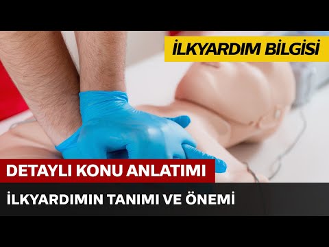 İlkyardımın Tanımı ve Önemi İlkyardımın Tanımı ve Önemi