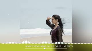 Download lagu JOGET INDIA MERA DIL LE GAYA [ JA EIDT ] mp3