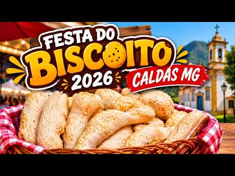 🍪🔥 FESTA DO BISCOITO 2026 EM CALDAS MG | SABORES, TRADIÇÃO E MUITA ALEGRIA!