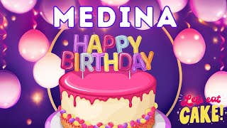Happy Birthday Medina, Birthday of Medina, Best Birthday Wishes, hbd