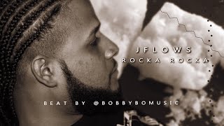 JFLOWS _ ROCKA ROCKA