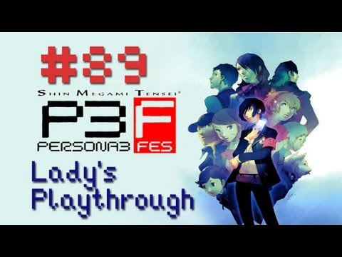 Let's Play Shin Megami Tensei: Persona 3 FES - The Journey - Part 89 [With Commentary]