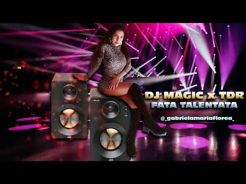 Dj Magic feat. TDR - Fata Talentata 💣 Oficial Club Mix Moombahton 🔥