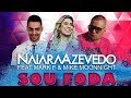 Naiara Azevedo Feat Mark F & Mike Moonnight ...