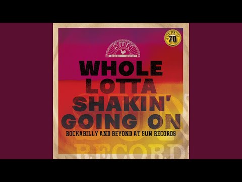 Whole Lotta Shakin' Going On (Remastered 2022)