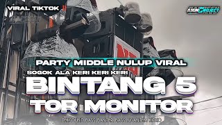 Download lagu DJ BINTANG 5 TENXI X TOR MONITOR KETUA TRAP MIDDLE TASSO BASS HOREG VIRAL TIKTOK TERBARU mp3