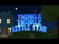 Twinkle Twinkle Little Star
